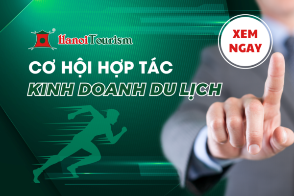 CƠ HỘI HỢP TÁC - HANOI TOURISM