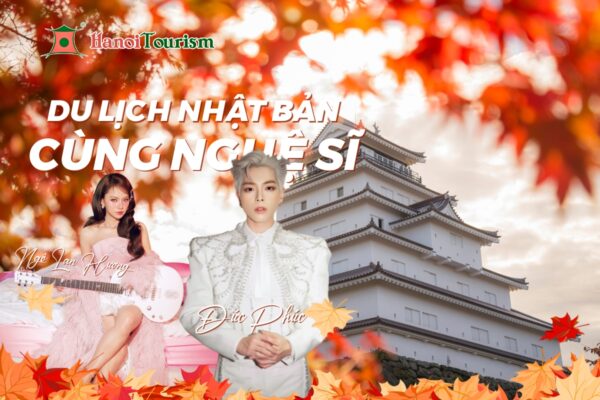 Du lịch Nhật Bản cùng nghệ sĩ V-POP Việt Nam